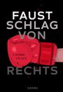 Stefanie Kaluza: Faustschlag von rechts, Buch