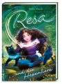"Resa und die Hexentiere" von Nora Hoch, Bente Schlick. Zeigt ein Mädchen mit magischem Schein, Katze, Maus und Krähe.