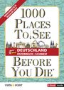 : 1.000 Places to see before you die - DACH. Mehr als ein Reiseführer: Die Inspirationsquelle für die schönsten Schätze Deutschlands, Österreichs und der Schweiz., Buch