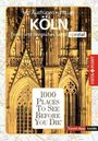 "Mit Ausflügen rund um Köln", darunter gotische Architektur mit spitzbogigen Fenstern, goldene Farbe dominiert.