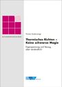 Thomas Vauderwange: Thermisches Richten - Keine schwarze Magie, Buch