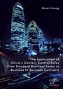 Shuai Huang: The Application of China¿s Content Control Rules Over Standard Business Terms in Business to Business Contracts, Buch