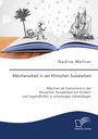 Nadine Wallner: Märchenarbeit in der Klinischen Sozialarbeit. Märchen als Instrument in der Klinischen Sozialarbeit mit Kindern und Jugendlichen in schwierigen Lebenslagen, Buch