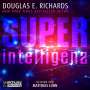 Douglas E. Richards: Superintelligenz, MP3