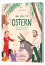 "Wir feiern Ostern" steht groß in der Mitte. Illustration: Eine Person mit Esel, zwei Kinder, eine Frau und Katze sind zu sehen.