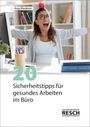 Anja Riederer: 20 Sicherheitstipps für gesundes Arbeiten im Büro, Buch