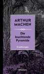 Arthur Machen: Die leuchtende Pyramide, Buch
