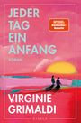 "Jeder Tag ein Anfang", "Roman", "Spiegel Bestseller-Autorin", "Virginie Grimaldi", "Eisele". Zwei Figuren vor Sonnenuntergang.