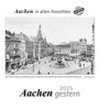 : Aachen gestern 2025, KAL