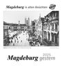 : Magdeburg gestern 2025, KAL