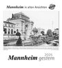 : Mannheim gestern 2025, KAL
