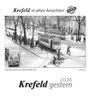 : Krefeld gestern 2026, KAL