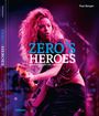 Paul Bergen: Zero's Heroes, Buch