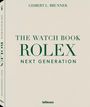 Gisbert L. Brunner, The Watch Book, Rolex, Next Generation. Beige Hintergrund, grüner Text, teNeues Verlag.