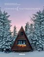 "Die besten Reiseziele für eine besondere Weihnachtszeit. Fernweh Festtagszauber. Ein verschneites A-Frame-Haus im Winterwald."