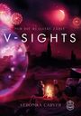 Veronika Carver: V-Sights, Buch