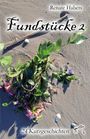 Renate Habets: Fundstücke 2, Buch