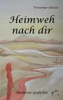Vivienne Oroszi: Heimweh nach dir, Buch