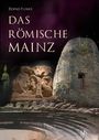 Bernd Funke: Das römische Mainz, Buch