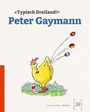 Peter Gaymann: Typisch Dreiland!, Buch