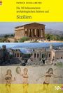 Patrick Schollmeyer: Die 50 bekanntesten archäologischen Stätten auf Sizilien, Buch