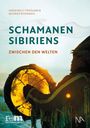 Sarah Nelly Friedland: Schamanen Sibiriens, Buch
