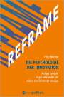 Felix Hofmann: REFRAME - Die Psychologie der Innovation, Buch