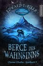 Edward T. Riker: Choose Cthulhu 2 - Berge des Wahnsinns, Buch