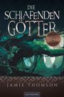 Jamie Thomson: Die schlafenden Götter, Buch