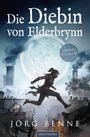 Jörg Benne: Die Diebin von Elderbrynn, Buch