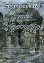 "Schmutzenbach - Furcht und Finsternis". Eine Landschaft mit Felsen und mystischen Gravuren. Fantasievolle Stimmung.