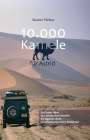 Rainer Wehse: 10.000 Kamele für Astrid, Buch