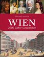 "Wien: 2000 Jahre Geschichte" von Edgard Haider. Oben Porträts historischer Figuren, unten eine Stadtszene von Wien.