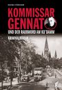 Regina Stürickow: Kommissar Gennat und der Raubmord am Ku'damm, Buch