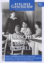 Titel: "Berliner Geschichte. Jüdisches Leben in Berlin." Schwarz-weißes Foto von Männern in Diskussion vor Tafel.