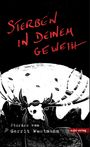 Gerrit Wustmann: Sterben in deinem Geweih, Buch