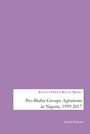 Ifeanyi Fidelis Kevin Njoku: Pro-Biafra Groups Agitations in Nigeria, 1999-2017, Buch