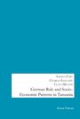 : German Rule and Socio-Economic Patterns in Tanzania, Buch