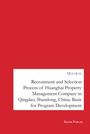 Qiao Jian: Recruitment and Selection Process of Huanghai Property Management Company in Qingdao Shandong, China, Buch