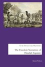Uche Uwaezuoke Okonkwo: The Freedom Narratives of Olaudah Equiano, Buch