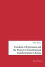 Eric Kibet: Freedom of Expression and the Project of Constitutional Transformation in Kenya, Buch