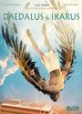 Luc Ferry: Mythen der Antike: Daedalus und Ikarus (Graphic Novel), Buch