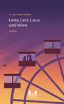 Karl-Adolf Günther: Lena, Levi, Luca und Wien, Buch