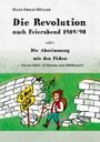 Buchtitel: "Die Revolution nach Feierabend 1989/90". Gemälde: Wanderer zwischen Mauerteilen, Schilder "D-Mark" und "DDR".