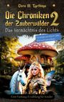 Chris M. Tyrtlinga: Die Chroniken der Zauberwälder 2, Buch