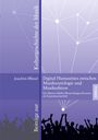 Joachim Iffland: Digital Humanities zwischen Musiksoziologie und Musikedition, Buch