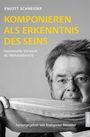Enjott Schneider: Komponieren als Erkenntnis des Seins, Buch