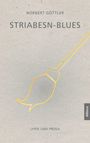 Norbert Göttler: Striabesn-Blues, Buch