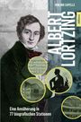 Irmlind Capelle: Albert Lortzing, Buch