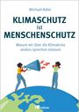 Michael Adler: Klimaschutz ist Menschenschutz, Buch